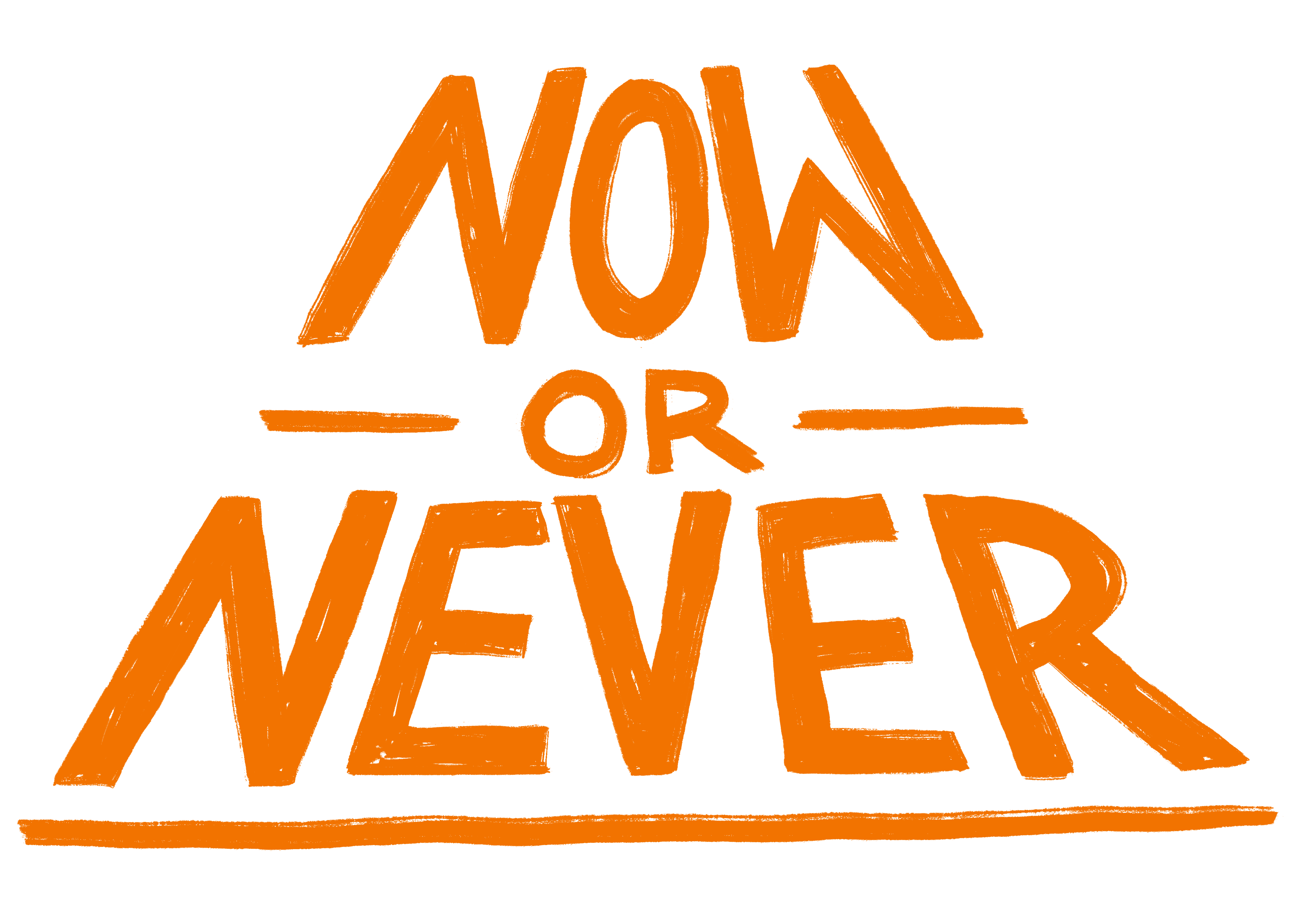 Now or Never